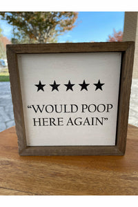 5 Star Would...Wooden Sign